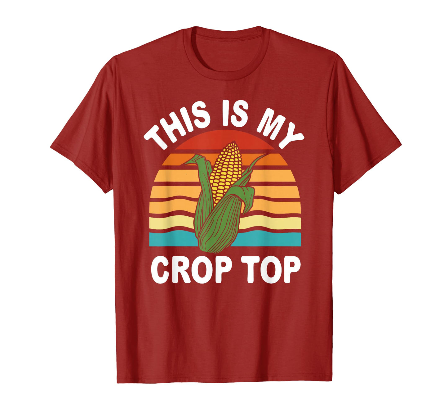 This Is My Crop Top Sweet Corn Funny Farmer Farm Lover Retro T-Shirt