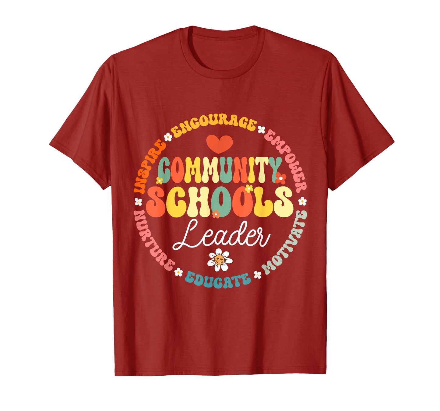 Groovy Community Schools Leader Spreading Positivity T-Shirt