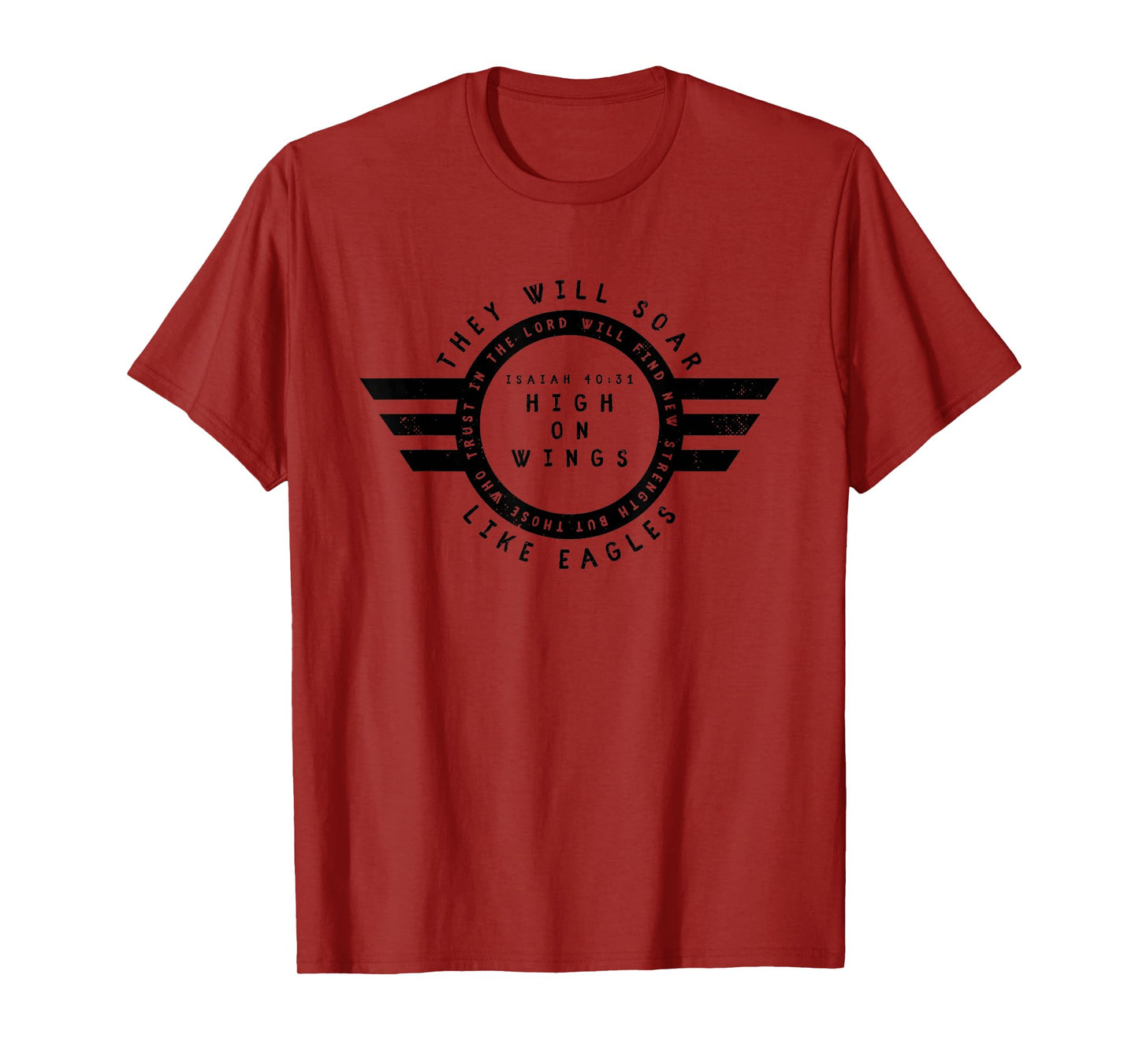 Soar On Wings Like Eagles Christian T-Shirt