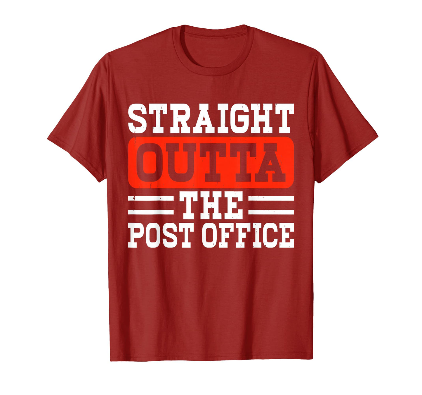 Straight Outta The Post Office T-Shirt