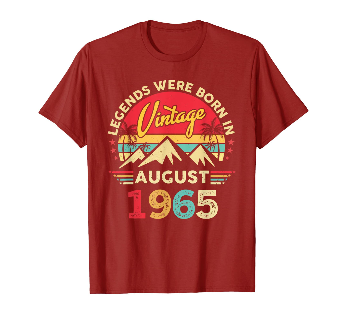 Vintage 60th Birthday Legends Were Born In August 1965 T-Shirt