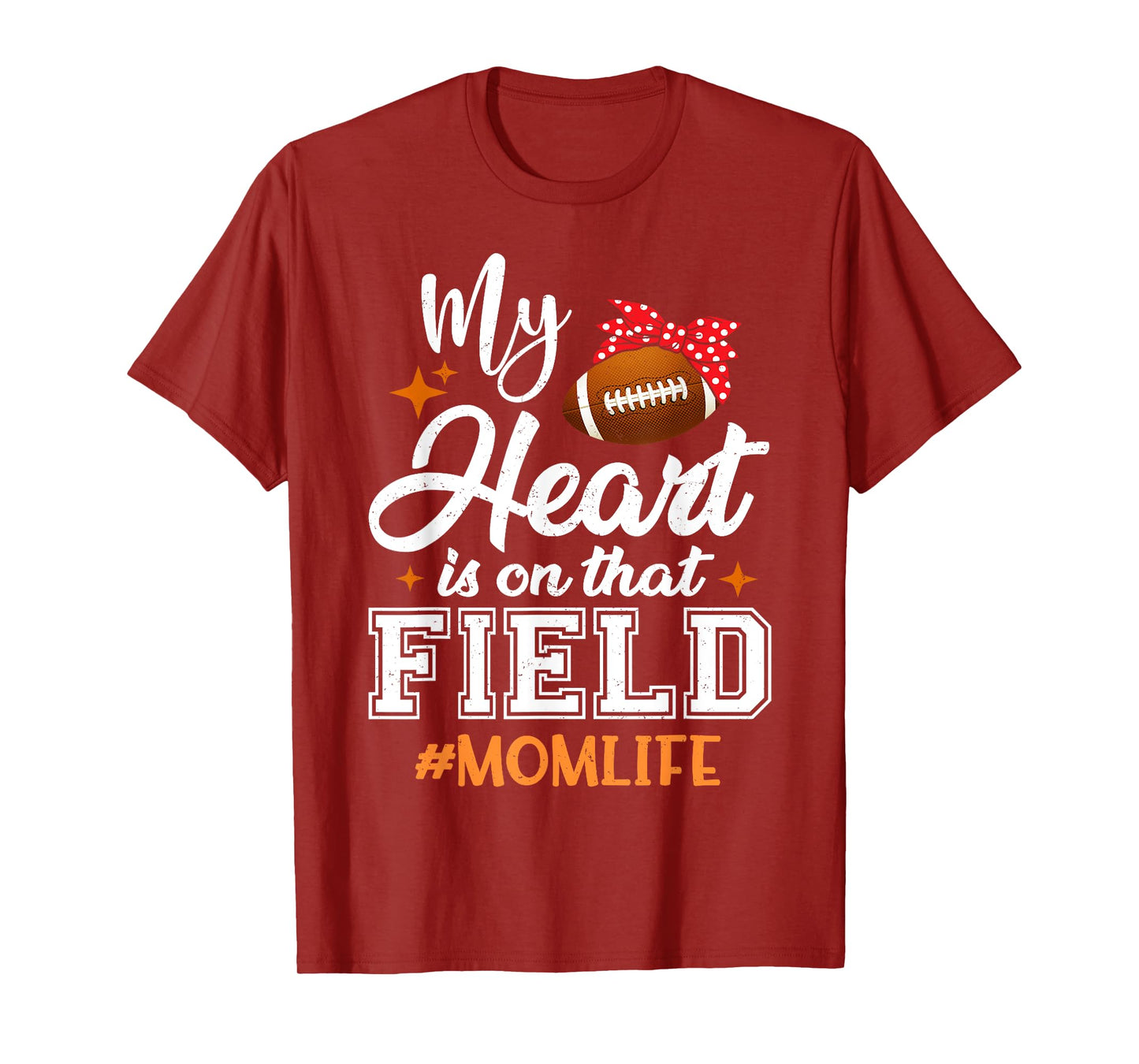 My Heart is On That Field Football Mom Mothers Day T-Shirt