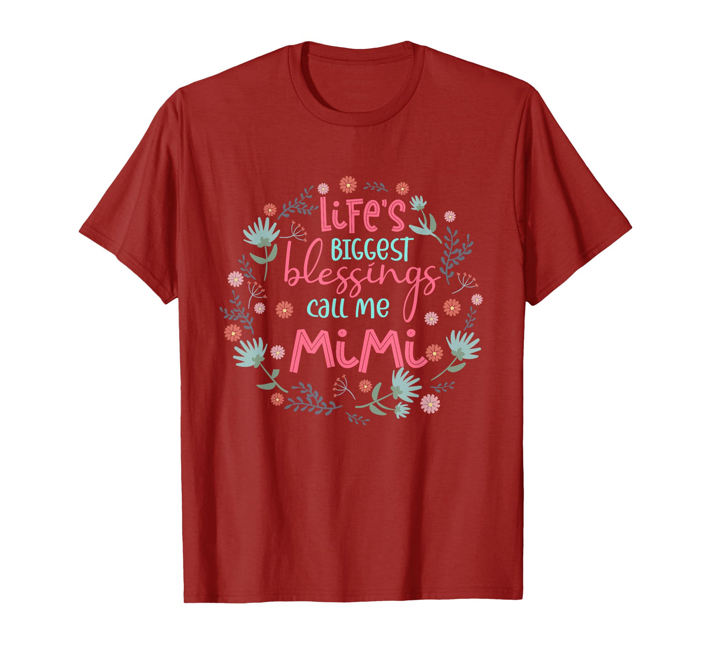 Life's Biggest Blessings Call Me Mimi Funny Grandma T-Shirt