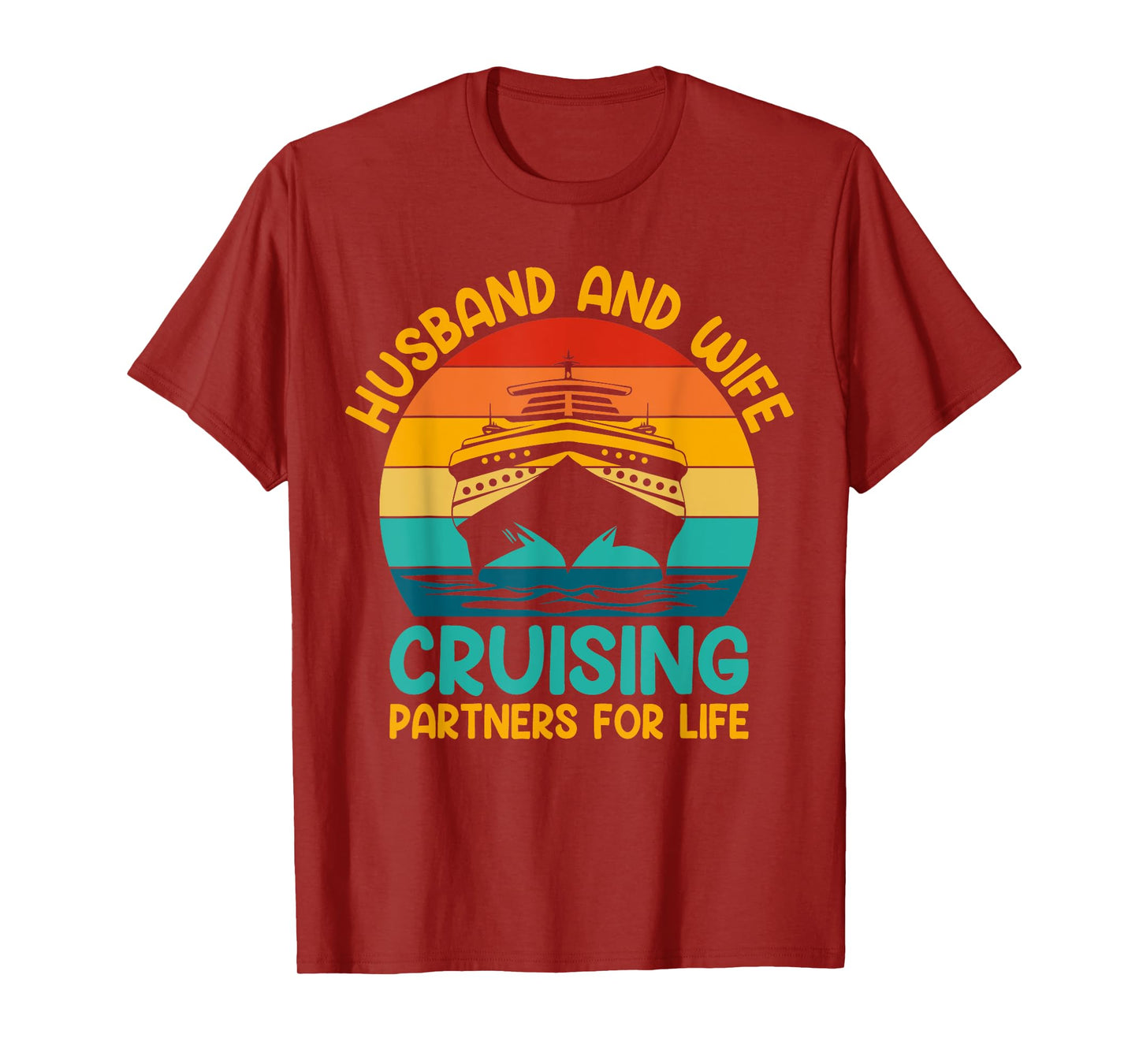 Husband And Wife Cruising Partners For Life T-Shirt