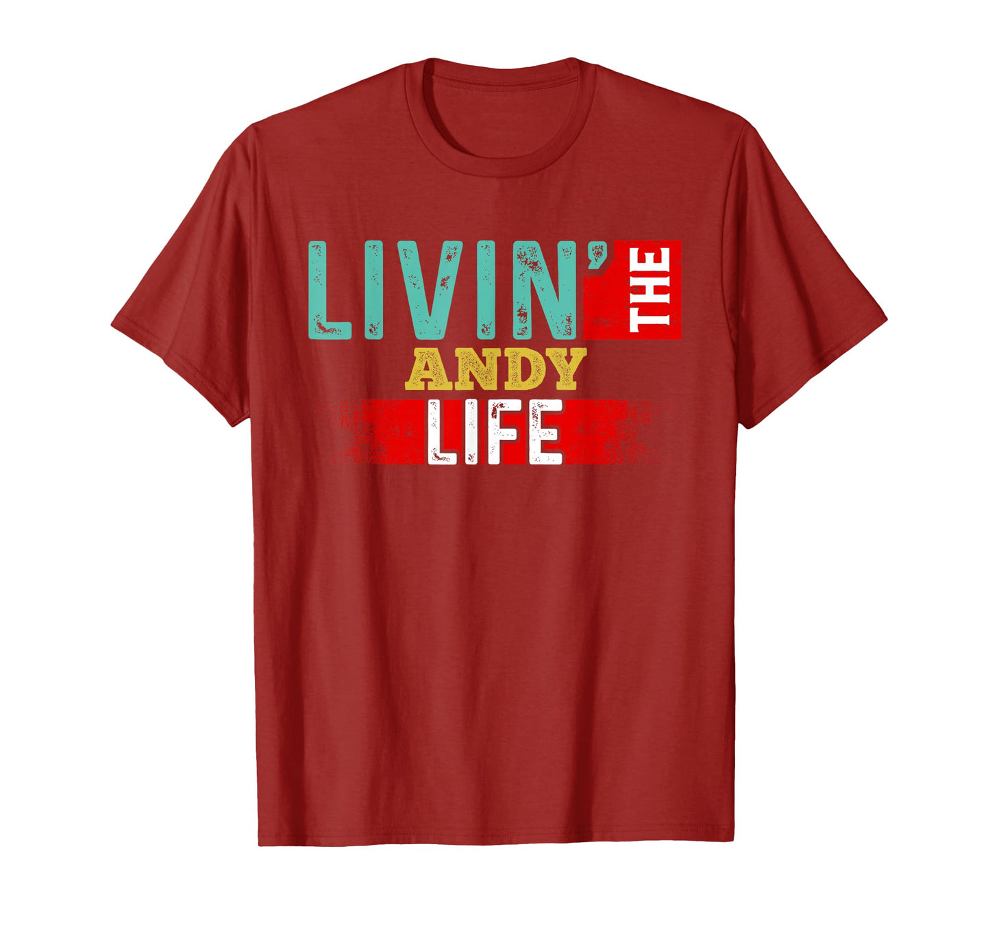 Livin' The ANDY Life T-Shirt Name ANDY T-Shirt, Small, Black
