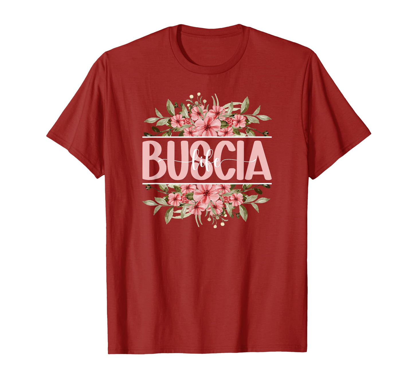 Buscia Life Buscia Grandma Buscia Grandmother T-Shirt