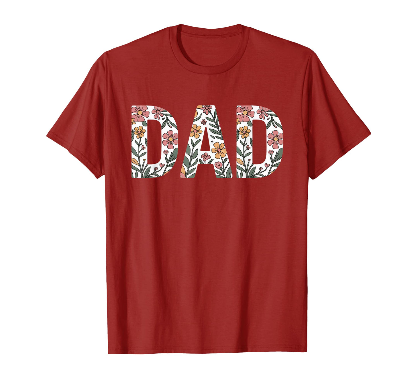Colorful Flowers Dad for Father's Day Celebration T-Shirt