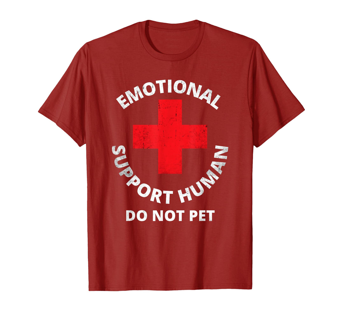 Emotional Support Human Do Not Pet - Service Dog Love Humor T-Shirt