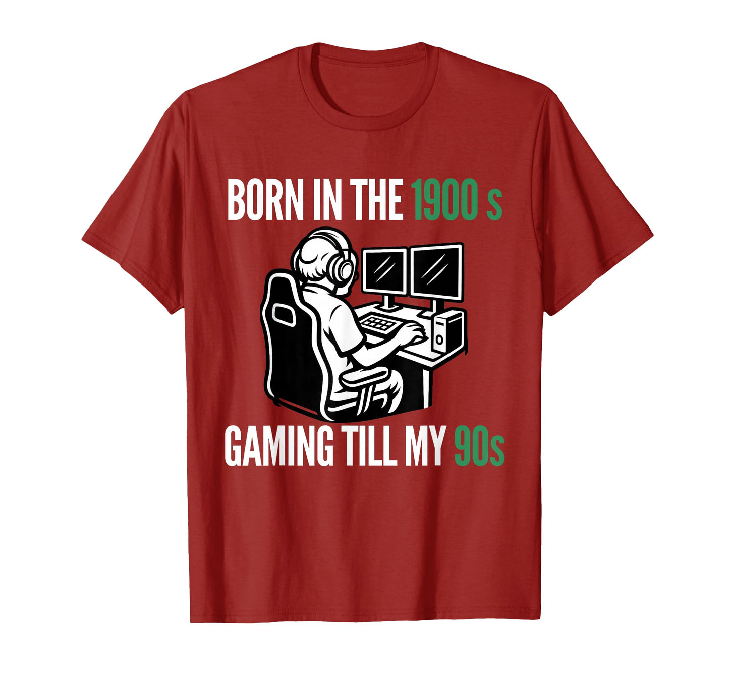 Funny Gamer Humor Born in The 1900s Gaming Till 90s T-Shirt