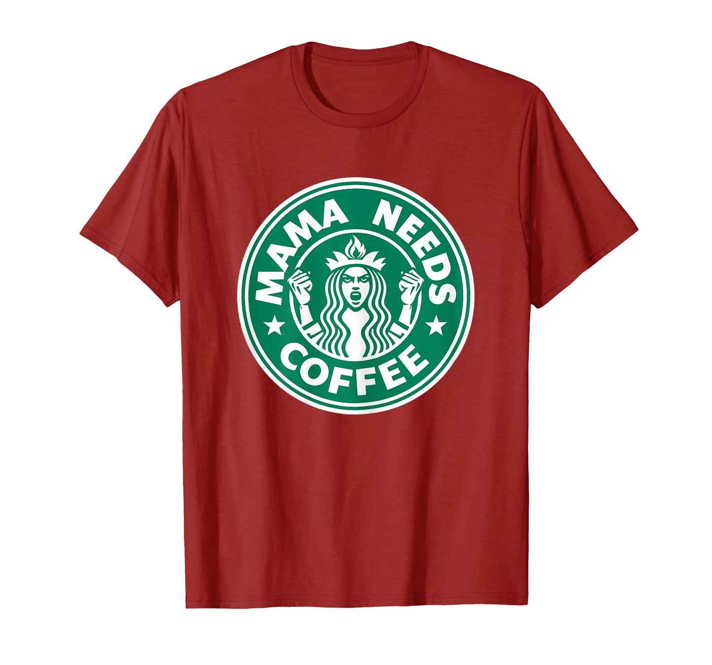 Mama Needs Coffee Funny Java Lover Quote for Moms T-Shirt