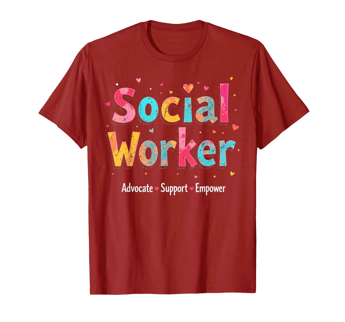 Advocate Support & Empower Social Worker - Social Work Month T-Shirt