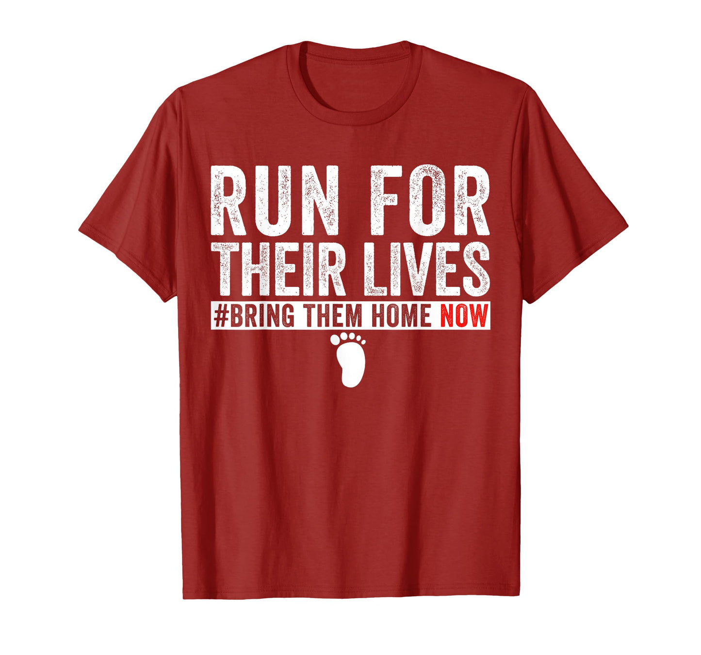 Bring Them Home Now Shirt Run for Their Lives men women T-Shirt