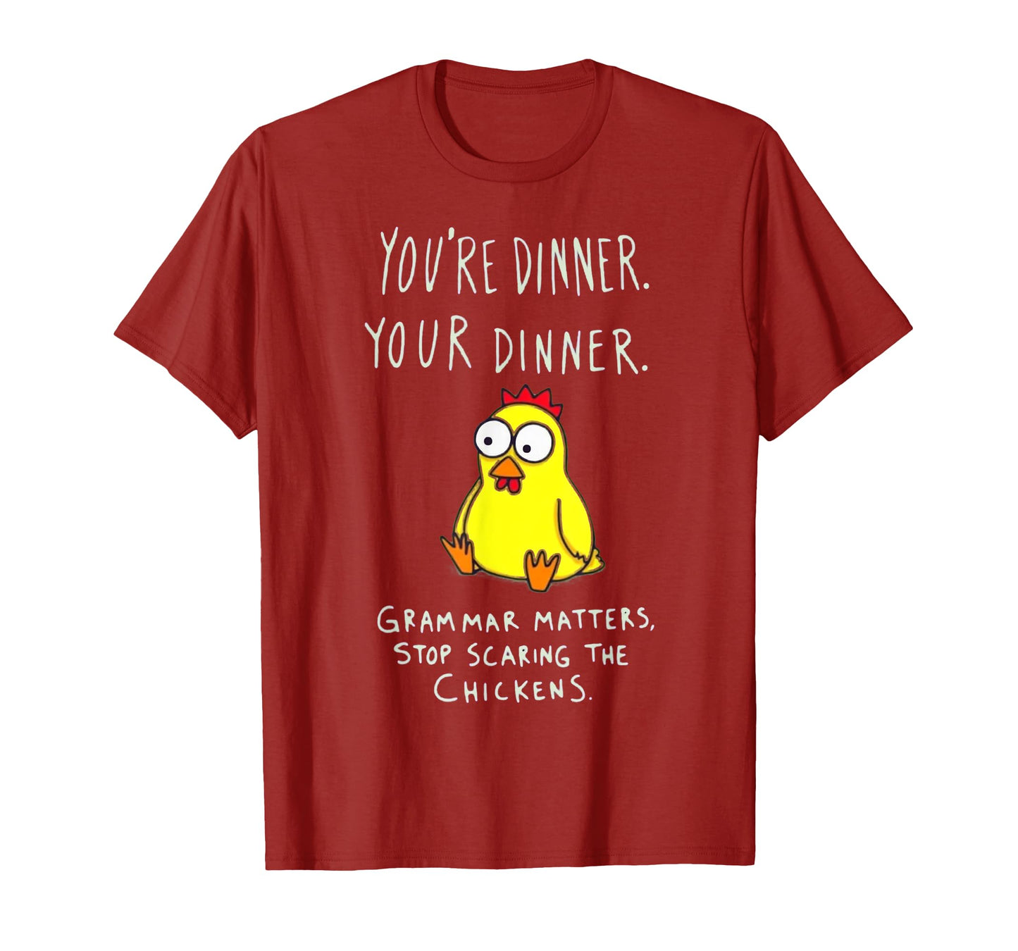Funny English Grammar Matters Chicken Punctuation Joke T-Shirt