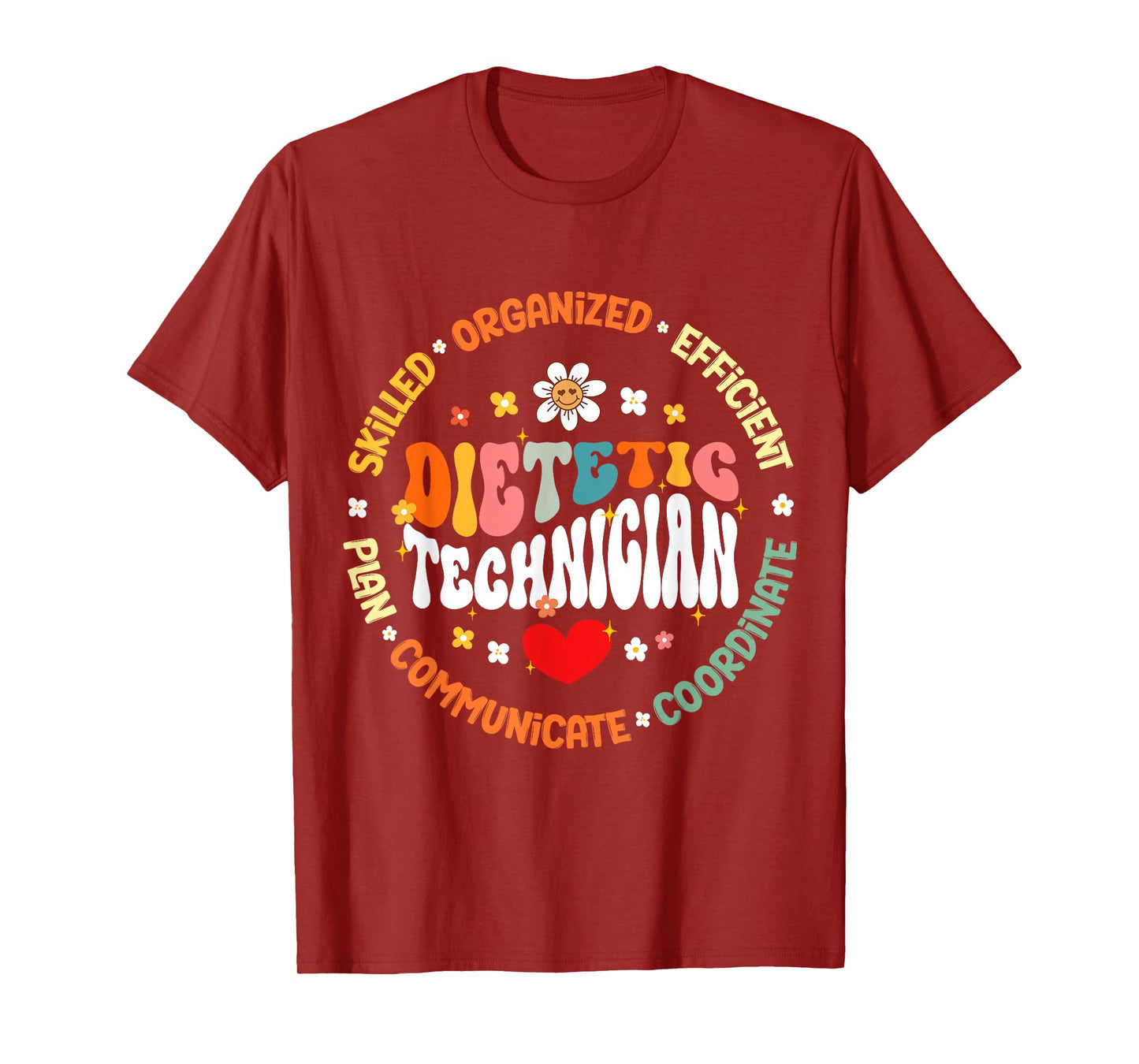 Dietetic Technician Life Appreciation healthcare worker T-Shirt