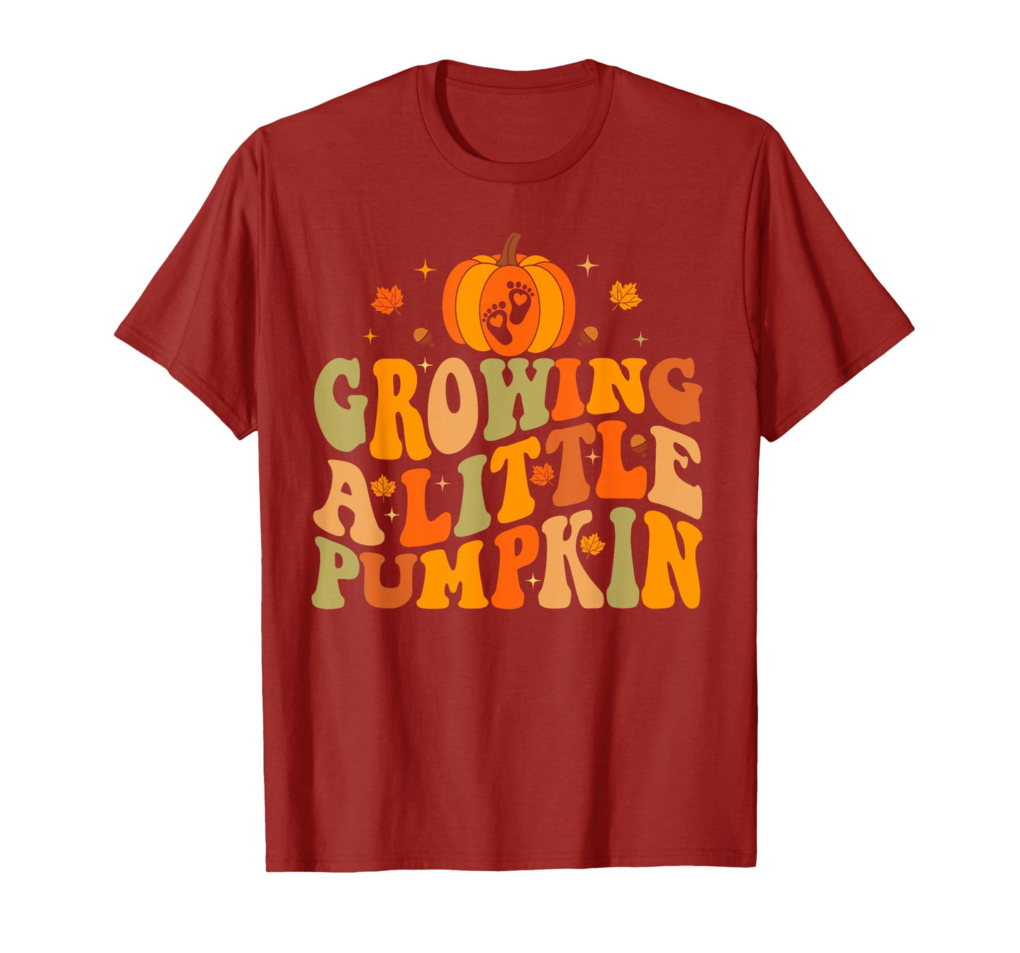 Thanksgiving Pumpkin Pregnancy Growing A Little Pumpkin T-Shirt
