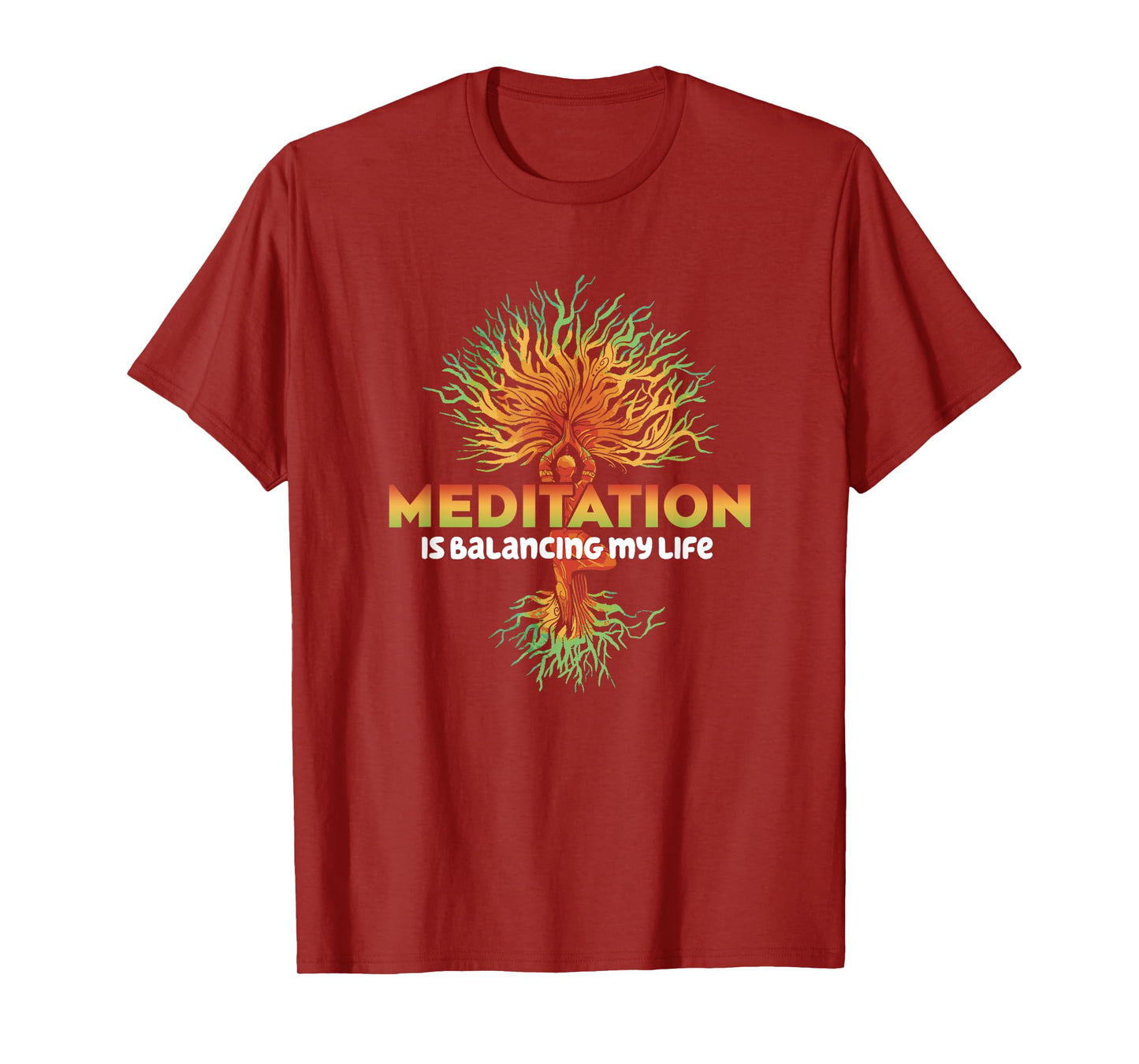 Meditation Is Balancing My Life Men Women Namaste T-Shirt