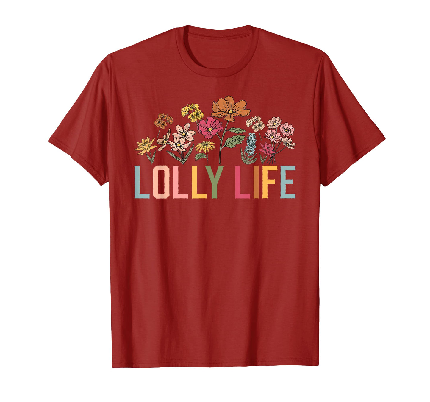 Lolly Life Lolly Grandmother Lolly Grandma T-Shirt