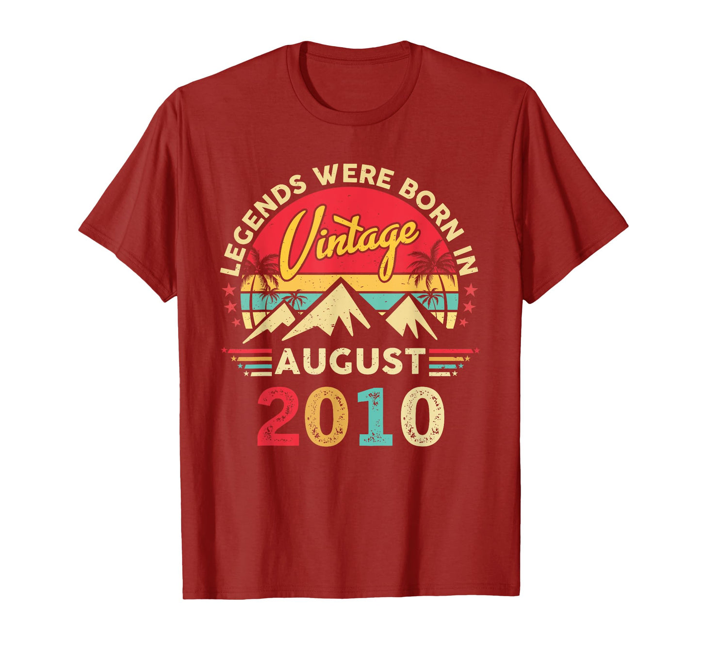 Vintage 15th Birthday Legends Were Born In August 2010 T-Shirt