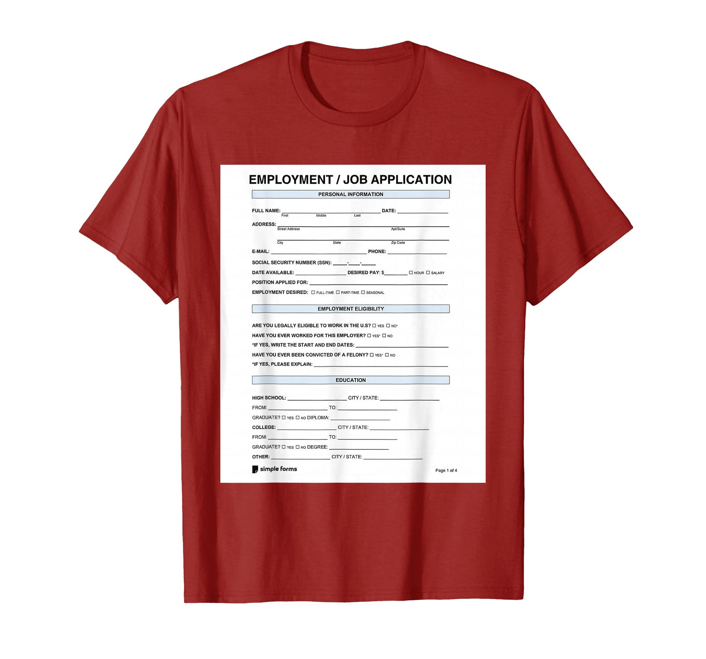 Job Application Form Joke for Employment Costume Women Men T-Shirt