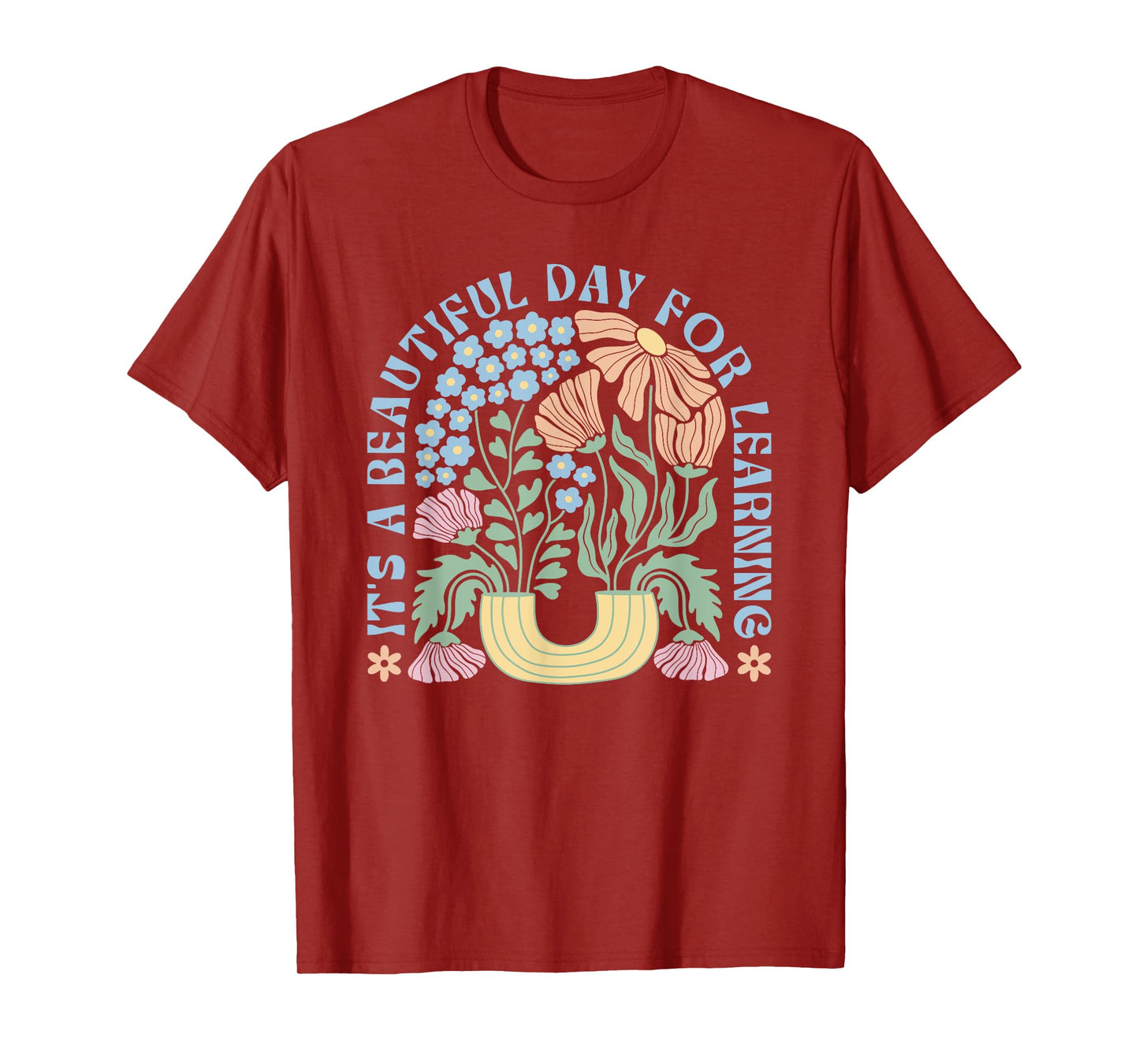It's a Beautiful Day for Learning Back to School Teacher T-Shirt