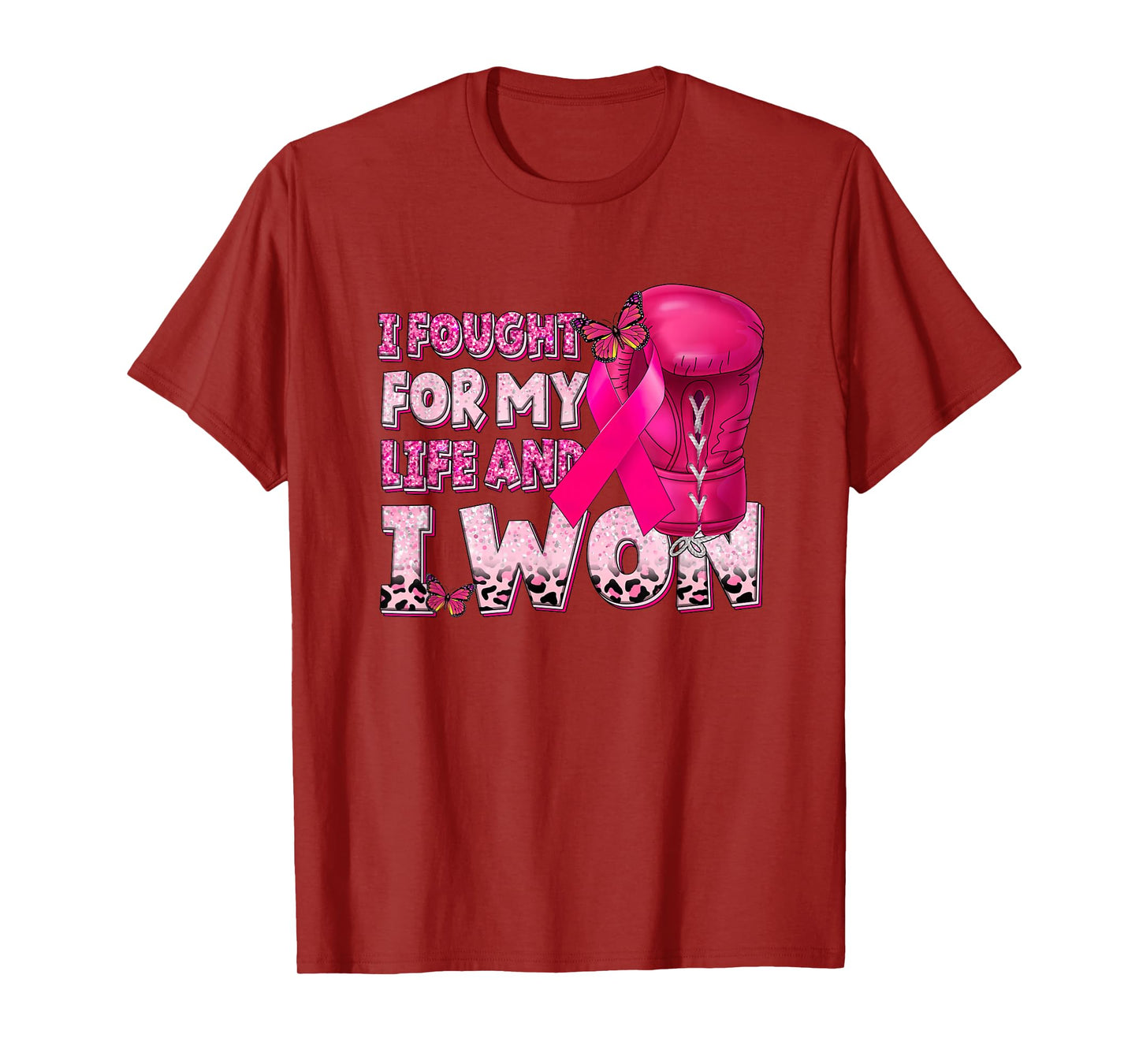 I Fought for My Life and I Won Gloves Boxing Breast Cancer T-Shirt