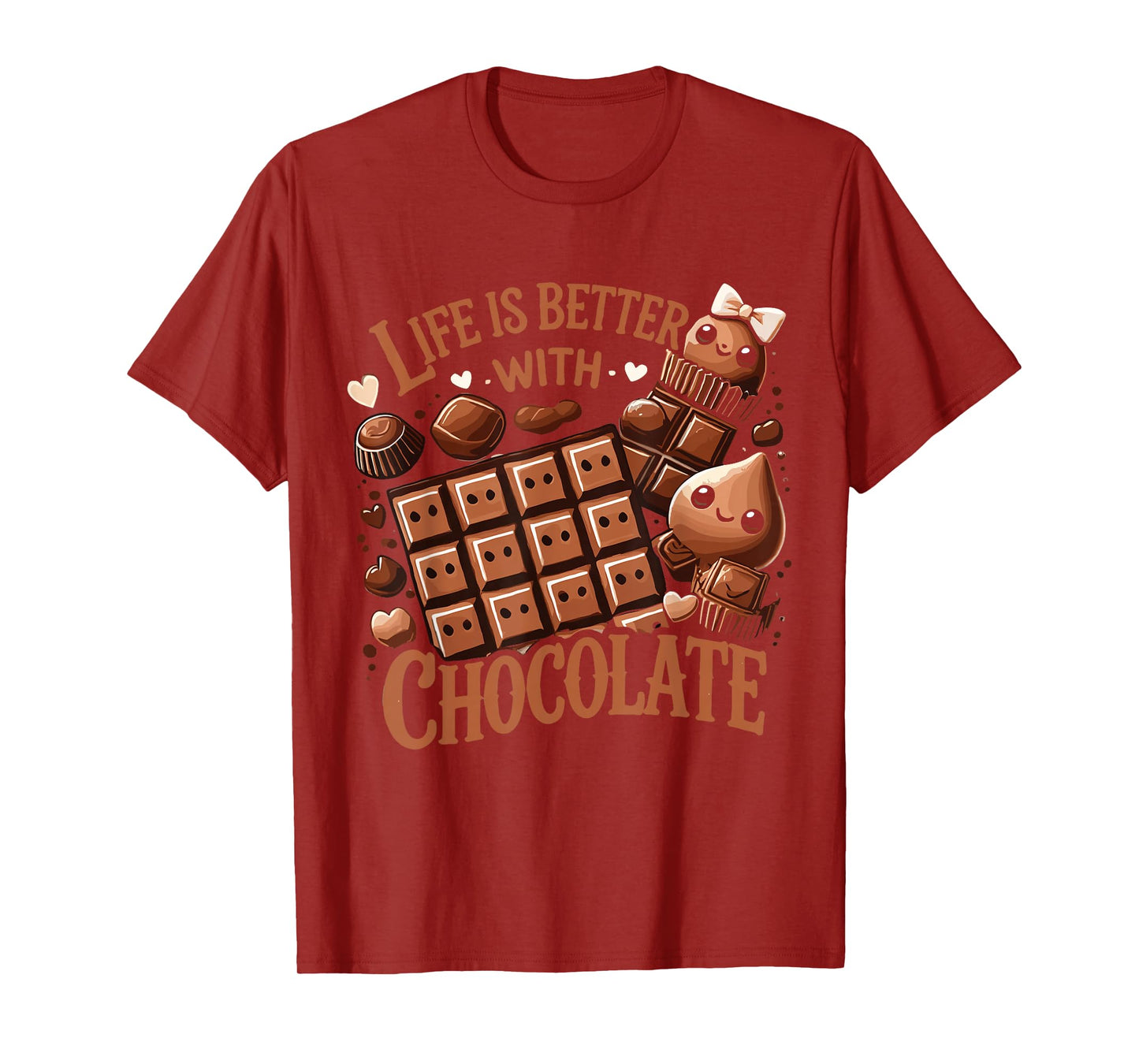 Life Is Better With Chocolate T-Shirt