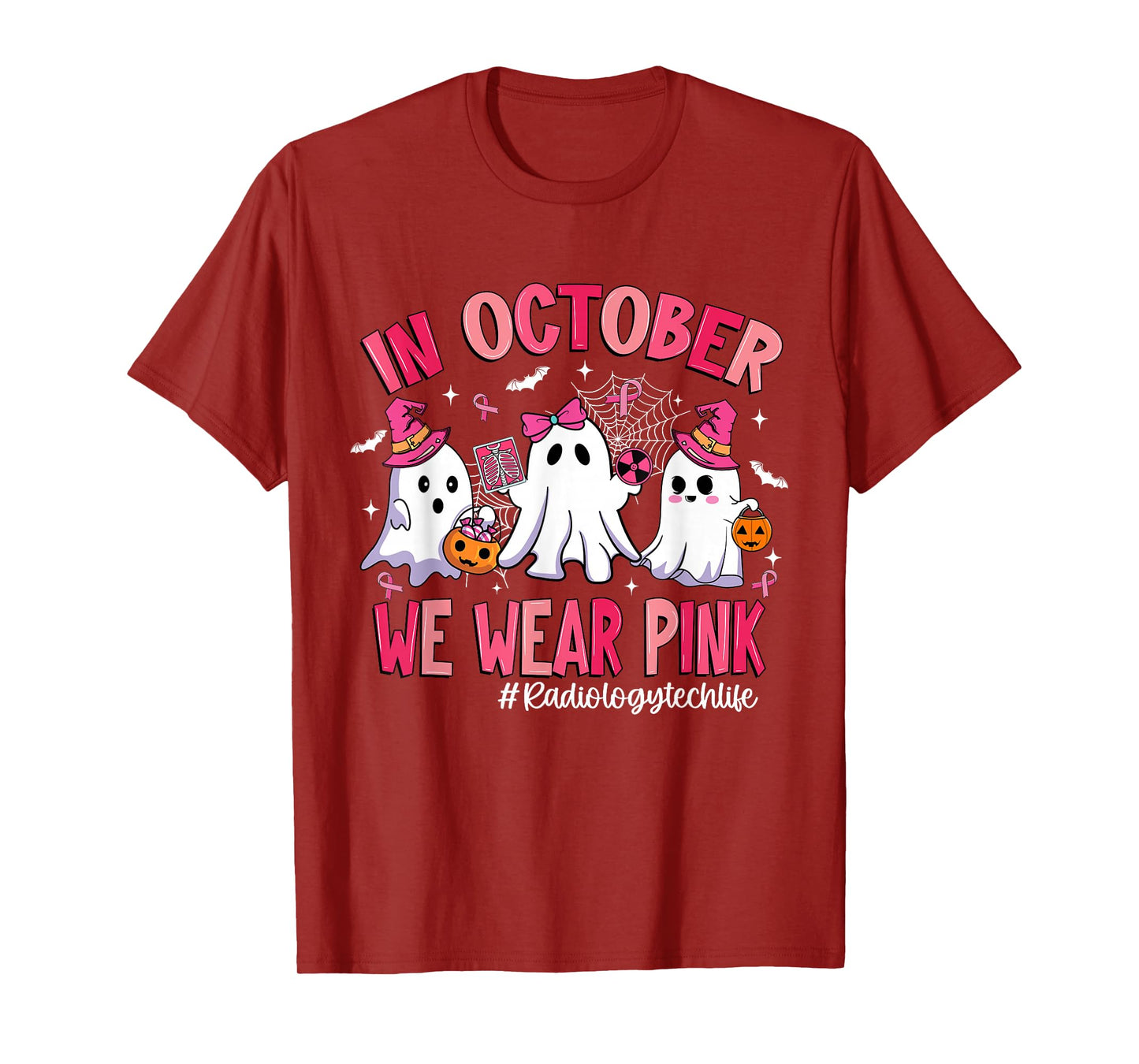 in October We Wear Pink Radiology Tech Life Breast Cancer T-Shirt