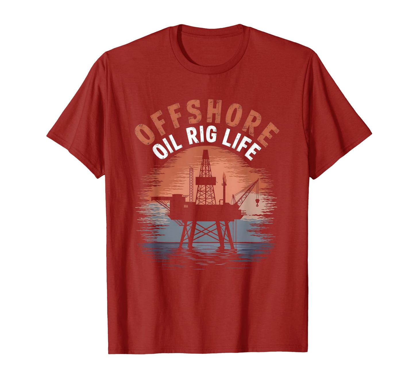 Offshore Oil Rig Life Living Rough Oilfield Worker T-Shirt