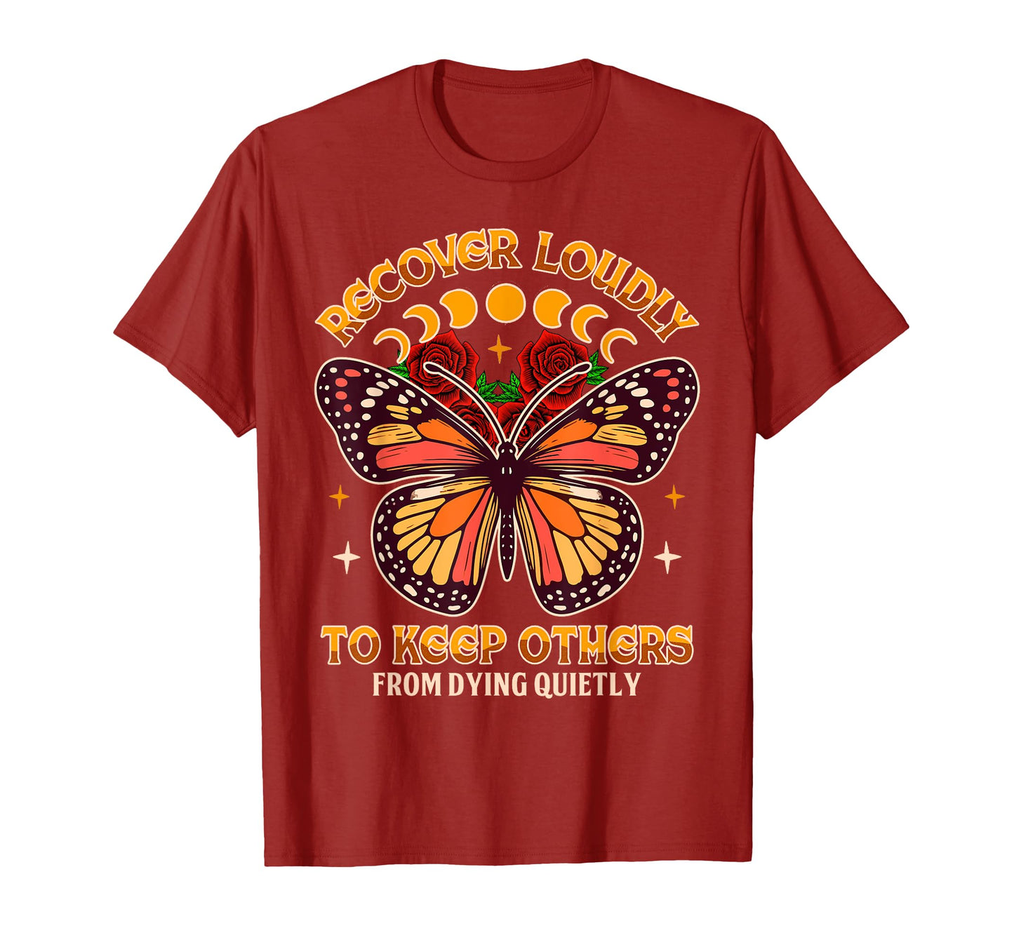 Motivational Indpired NA NN Butterfly Recovery Recover A Loudly To Keep Others From Dying Quietly T-Shirt, Small, Black