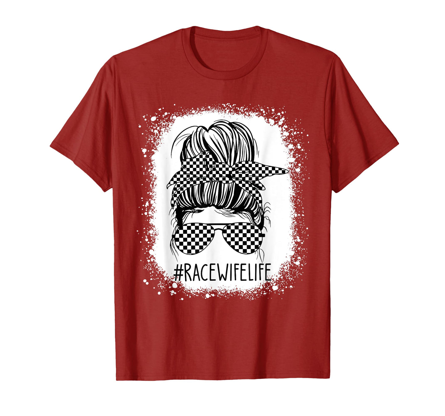 Race Wife Life Messy Bun Bleached Racing Wife Race Checkered T-Shirt