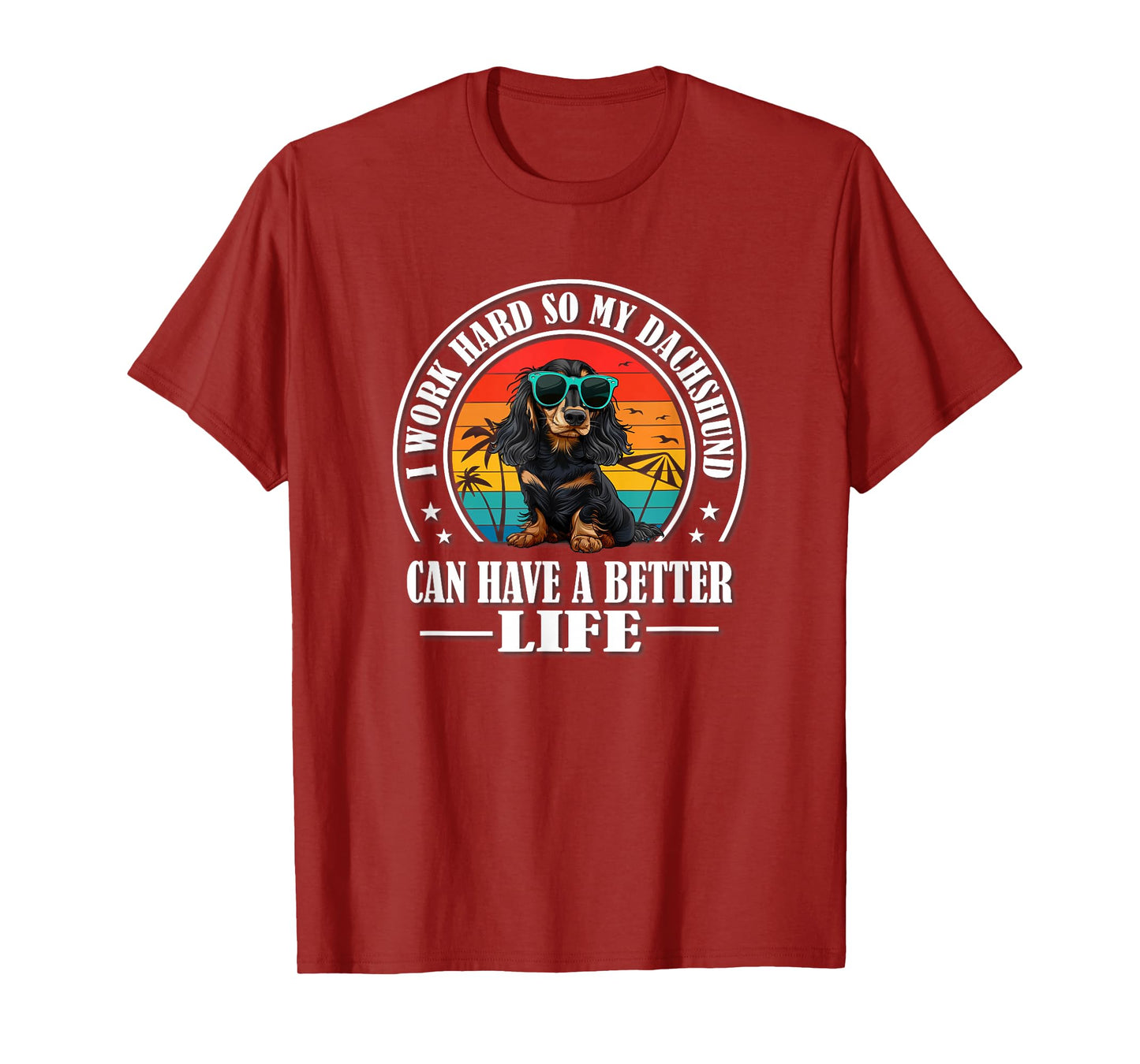 Funny Retro Vintage Better Life Black Long Haired Dachshund T-Shirt