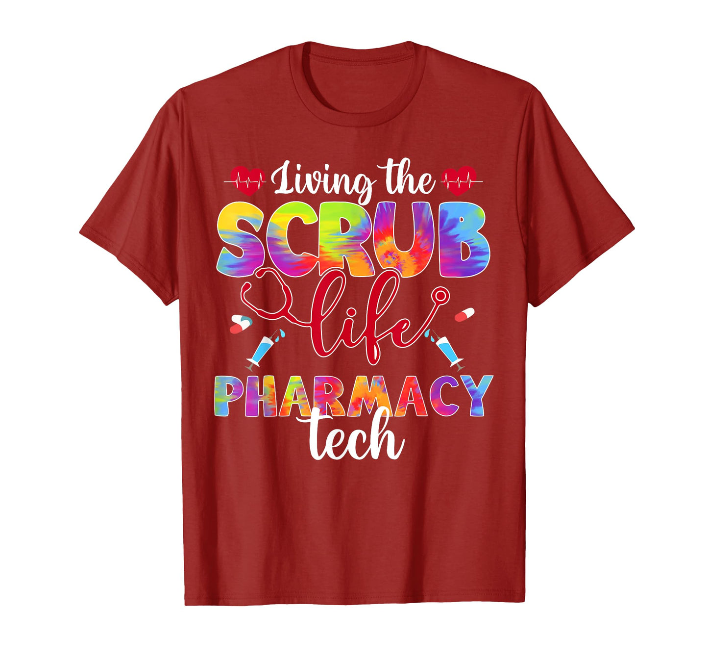 Living The Scrub Life Tie Dye Hippie Pharmacy Tech T-Shirt