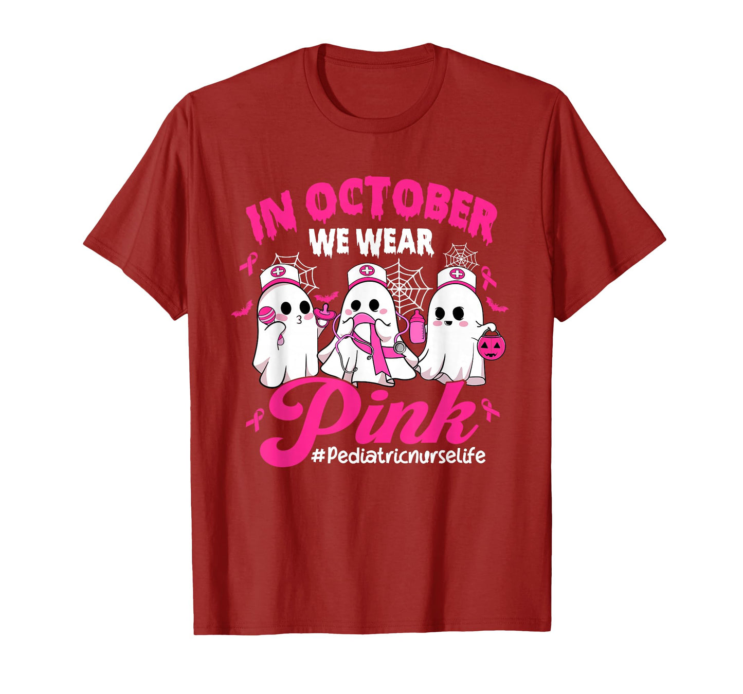 in October We Wear Pink Pediatric Nurse Life Breast Cancer T-Shirt