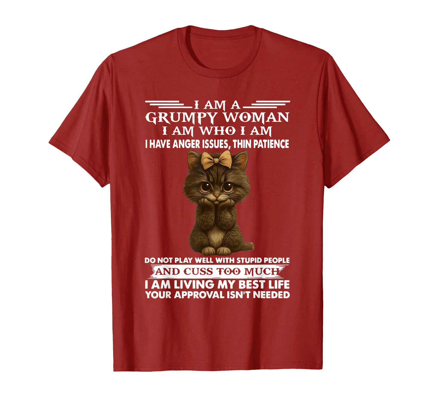 I am a Grumpy Old Woman I am who I am I Have Anger Issue T-Shirt