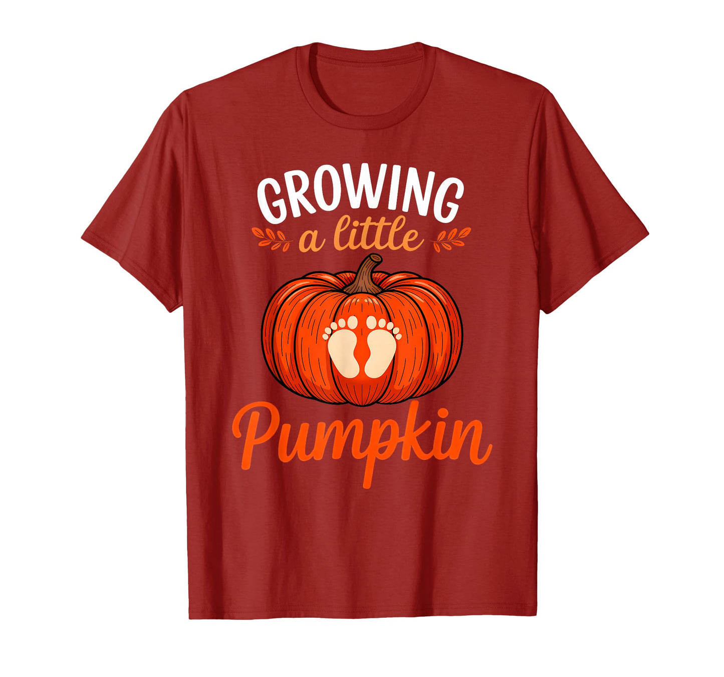 Growing A Little Pumpkin Pregnancy Thanksgiving Maternity T-Shirt