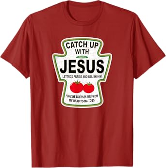 Grunge Christian Catch Up With Jesus Ketchup T-Shirt