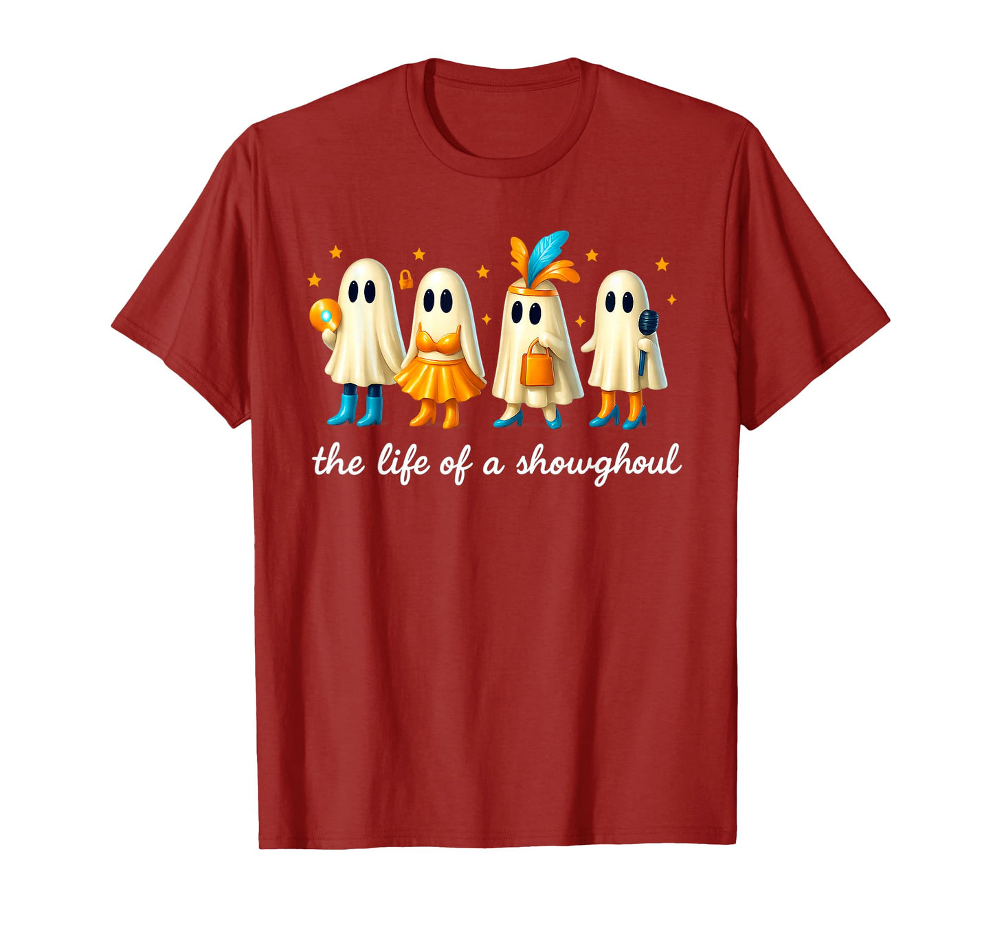 The Life of a Showghoul Funny Spooky Halloween Spirit Outfit T-Shirt