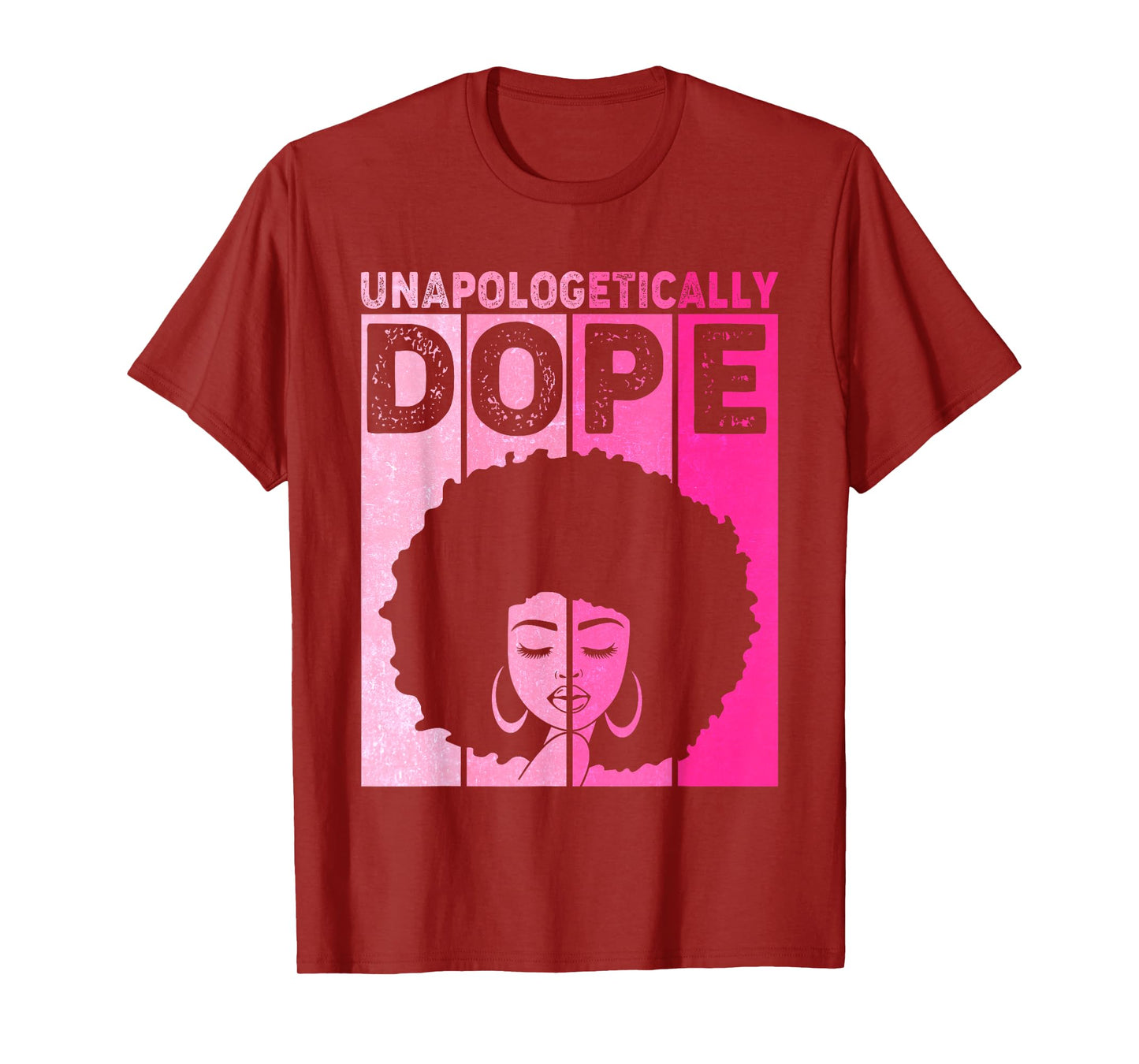Cute Pink Black History Month Unapologetically Women Dope T-Shirt