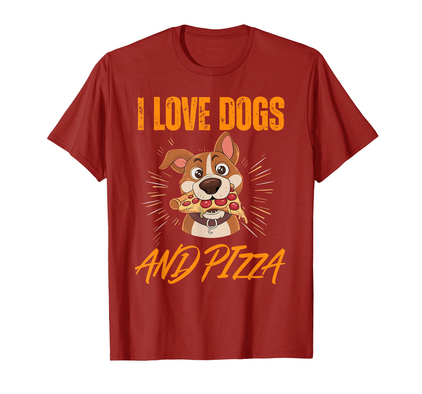 I Love Dogs And Pizza Funny Dog T-Shirt