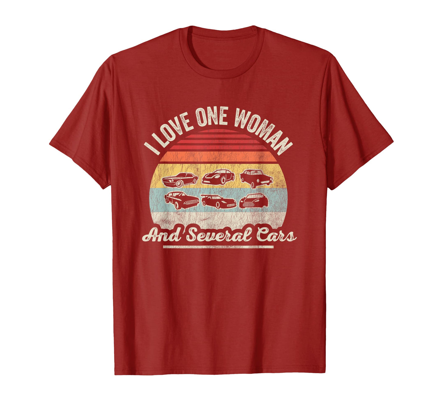 I Love One Woman And Several Cars T-Shirt