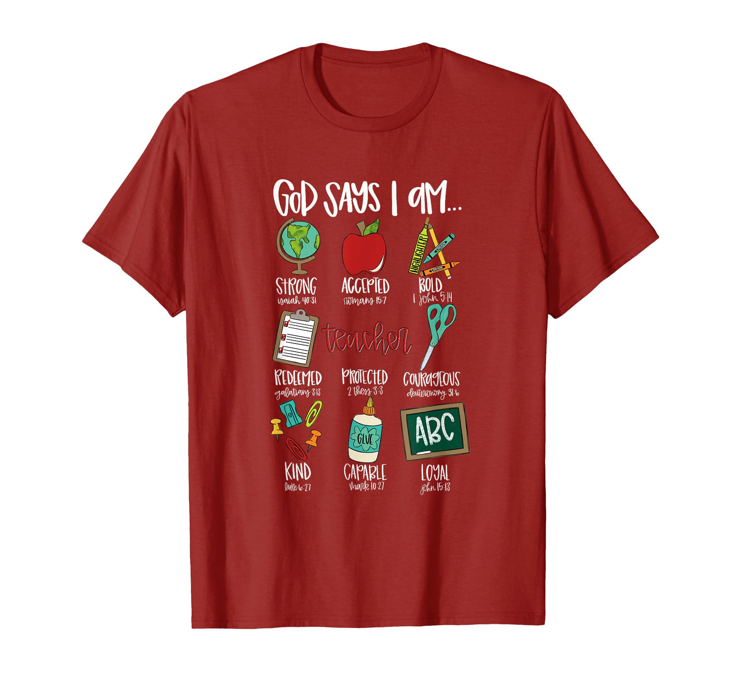 Teacher Christian God Says I Am Bible Verse Religious Teach T-Shirt