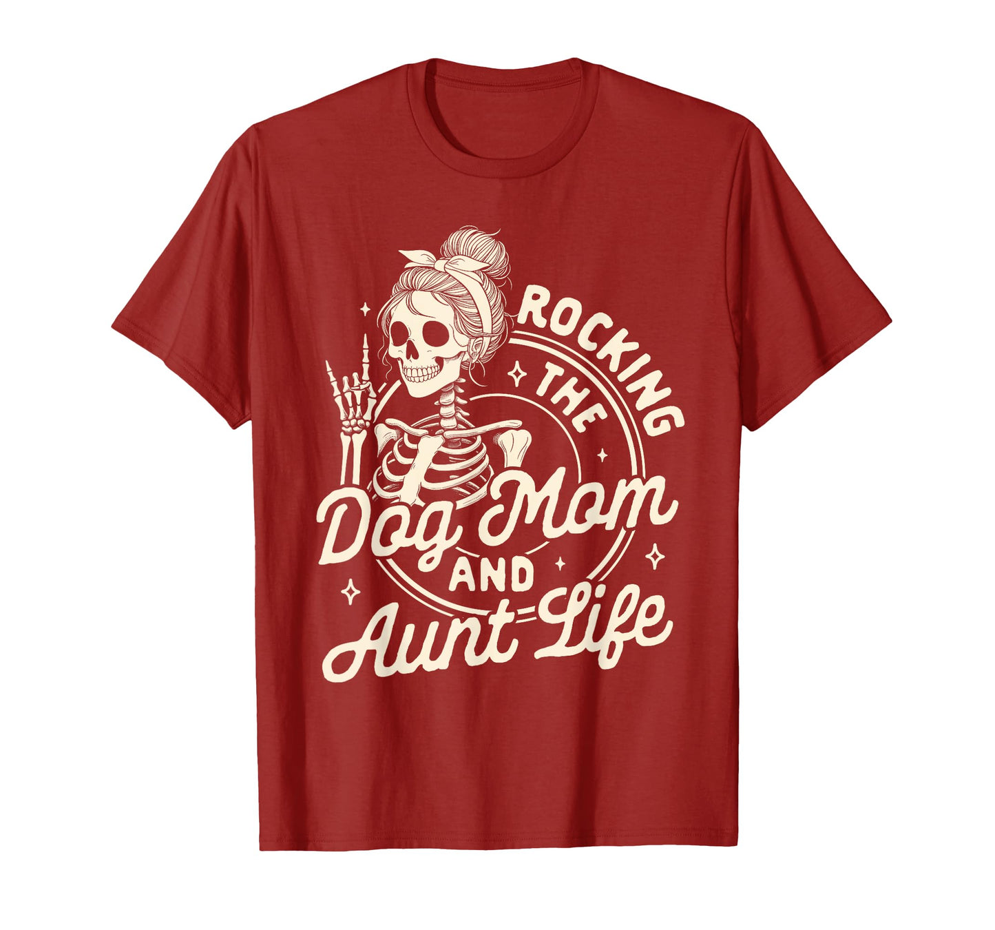 Dog Mama Fur Mama Skeleton Rocking The Dog Mom & Aunt Life T-Shirt