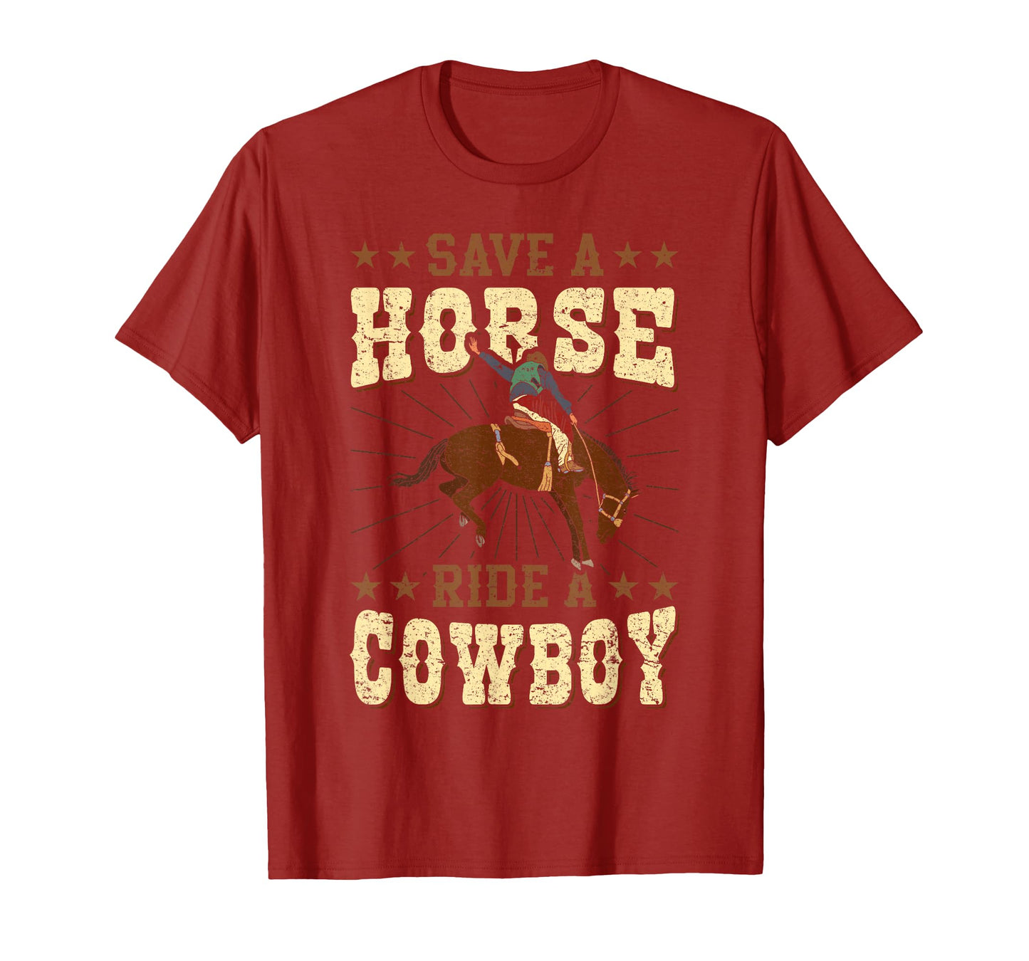 Save A Horse - Ride A Cowboy Rodeo Cowboy T-Shirt