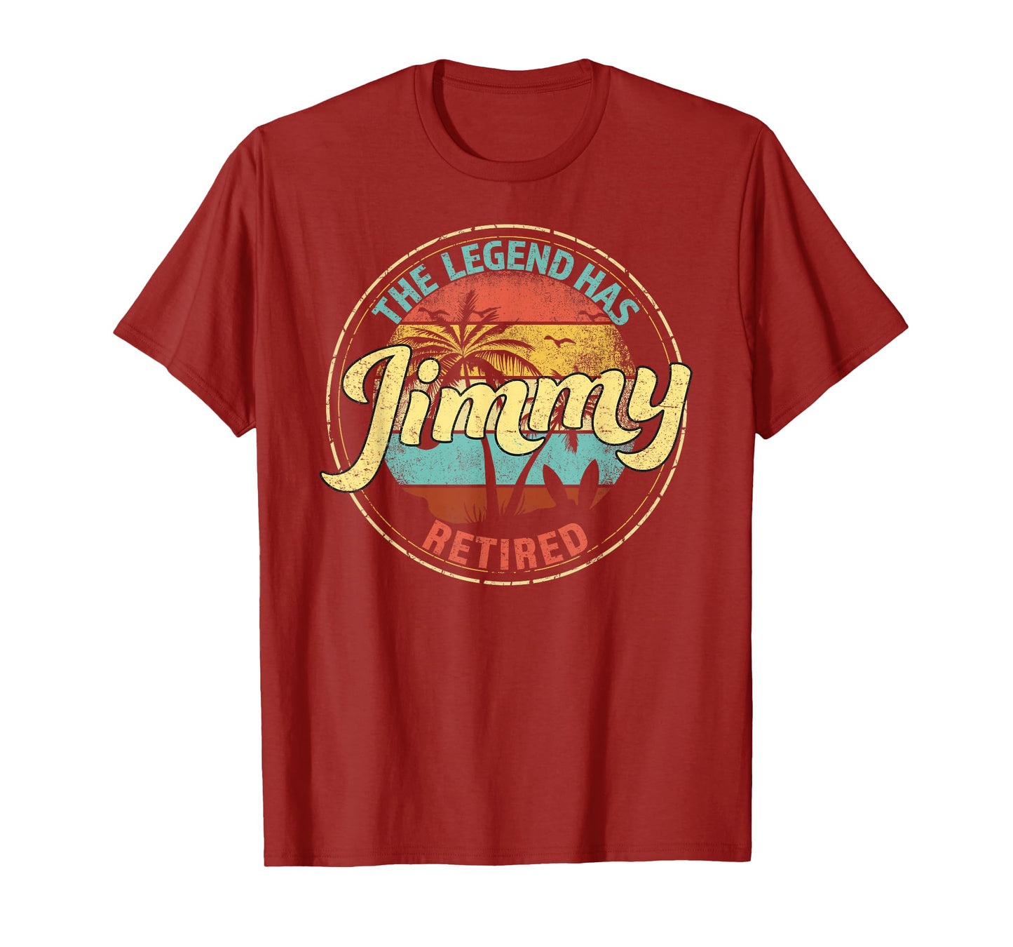 Jimmy Legend Has Retired Personalized Retirement T-Shirt