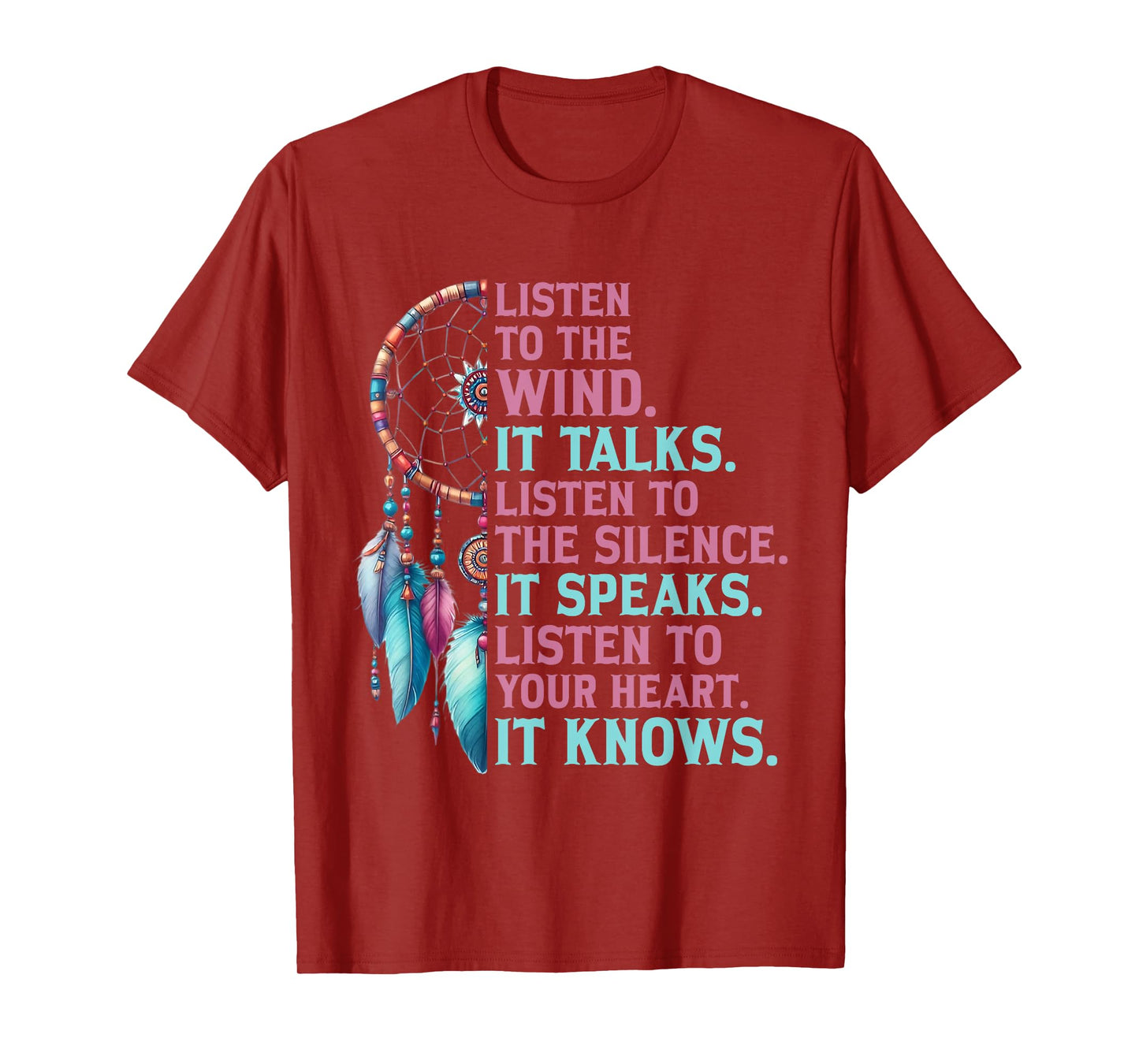 Listen to The Wind It Talks Native American Indian Culture T-Shirt