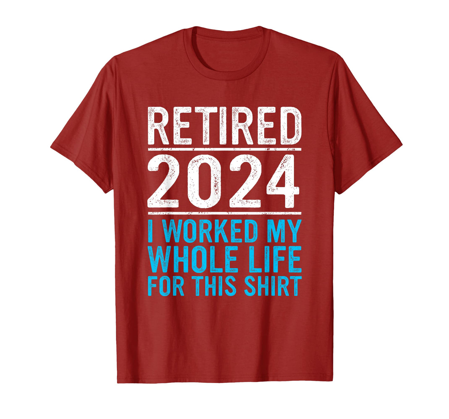 Retired 2024 Retirement Men Women Humor Funny Retirement T-Shirt