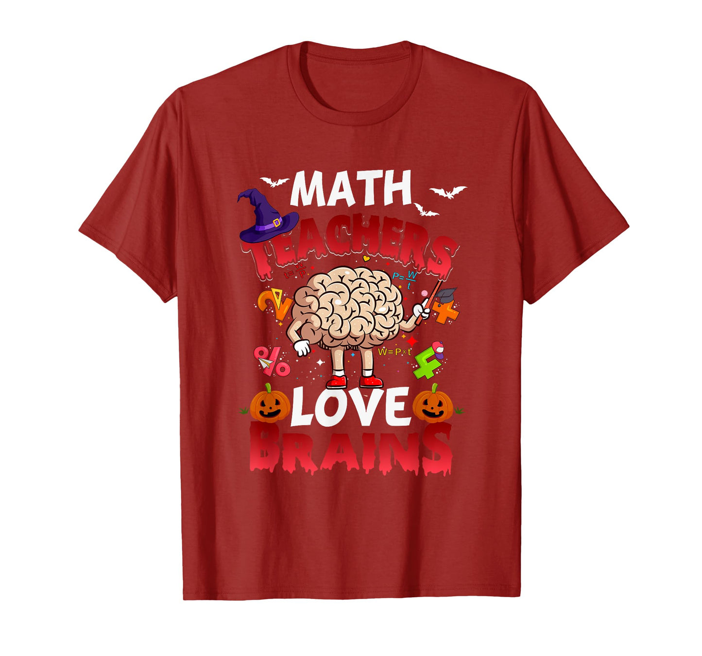 Math Teachers Love Brains Mathematic Halloween Math Teacher T-Shirt for Men Women