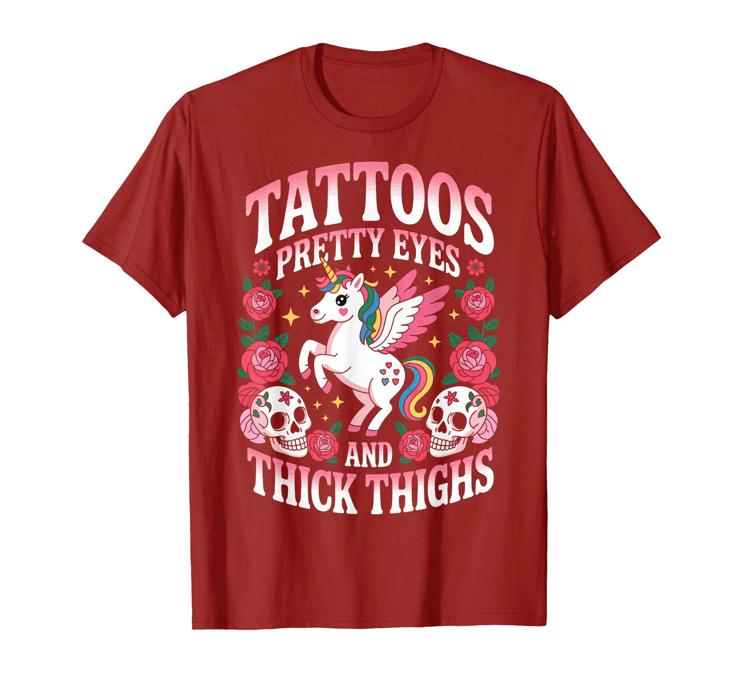 Tattoos Pretty Eyes And Thick Thighs T-Shirt