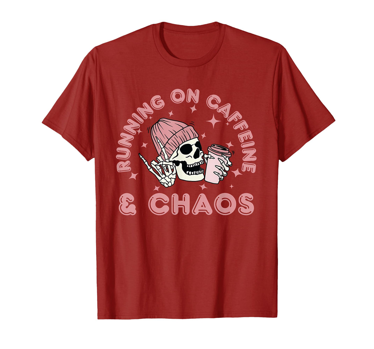 Running On Caffeine And Chaos Skeleton Coffe Women Men T-Shirt
