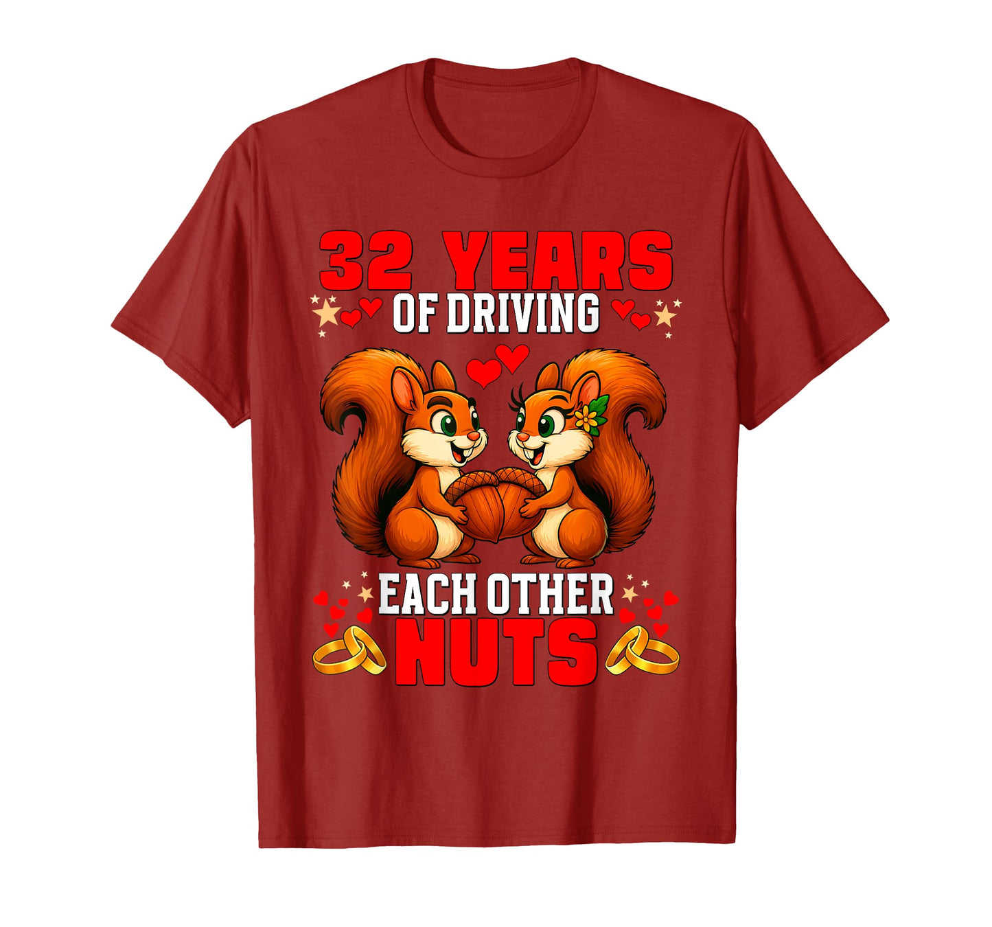 32nd Wedding Anniversary 32-Year Driving Each Other Nuts T-Shirt